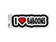I Love Heart Baboons MAG NEATO S™ Automotive Car Refrigerator Locker Vinyl Magnet
