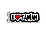 I Love Heart Taiwan MAG NEATO S™ Automotive Car Refrigerator Locker Vinyl Magnet