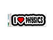 I Love Heart Physics MAG NEATO S™ Automotive Car Refrigerator Locker Vinyl Magnet