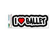 I Love Heart Ballet MAG NEATO S™ Automotive Car Refrigerator Locker Vinyl Magnet