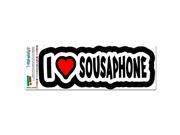 I Love Heart Sousaphone Brass Musical Instrument Band MAG NEATO S™ Automotive Car Refrigerator Locker Vinyl Magnet