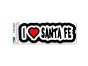 I Love Heart Santa Fe New Mexico MAG NEATO S™ Automotive Car Refrigerator Locker Vinyl Magnet