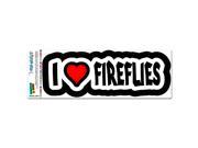 I Love Heart Fireflies Firefly MAG NEATO S™ Automotive Car Refrigerator Locker Vinyl Magnet