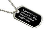 Journey of thousand miles begins with single Military Dog Tag Keychain