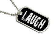 Laugh Military Dog Tag Keychain