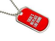 There s No Place Like Home Military Dog Tag Luggage Keychain
