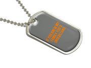 If You Knew My Family You d Understand Military Dog Tag Keychain