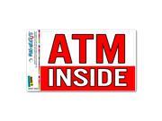 ATM Inside Business Sign MAG NEATO S™ Automotive Car Refrigerator Locker Vinyl Magnet