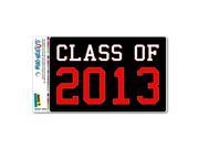 Class of 2013 Graduation MAG NEATO S™ Automotive Car Refrigerator Locker Vinyl Magnet