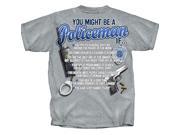 You Might Be A Policeman T Shirt Grey