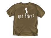 Got Drive T Shirt Khaki