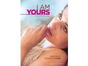 I AM YOURS