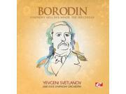 Borodin Symphony No. 2 in B Minor The Herculean Digitally Remastered