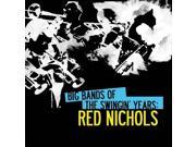 Big Bands Of The Swingin Years Red Nichols Digitally Remastered