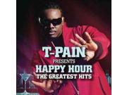 T PAIN PRESENTS HAPPY HOUR GREATEST H