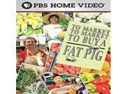To Market to Market To Buy a Fat Pig