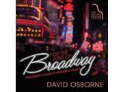 FOR THE LOVE OF BROADWAY