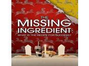 MISSING INGREDIENT