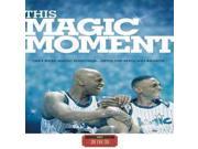30 FOR 30 THIS MAGIC MOMENT