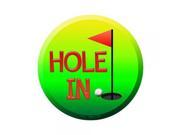 Smart Blonde Hole In One Novelty Metal Circular Sign C 514