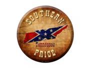 Southern Pride Tennessee Novelty Metal Circular Sign C 486