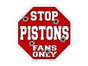 Smart Blonde Pistons Fans Only Metal Novelty Octagon Stop Sign Bs 250