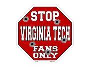 Smart Blonde Virginia Tech Fans Only Metal Novelty Octagon Stop Sign Bs 355