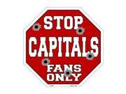Smart Blonde Capitals Fans Only Metal Novelty Octagon Stop Sign Bs 286
