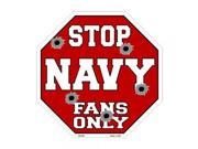 Smart Blonde Navy Fans Only Metal Novelty Octagon Stop Sign Bs 349