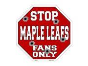 Smart Blonde Maple Leafs Fans Only Metal Novelty Octagon Stop Sign Bs 285