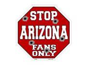 Smart Blonde Arizona Fans Only Metal Novelty Octagon Stop Sign Bs 336