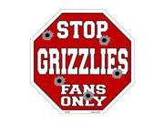Smart Blonde Grizzlies Fans Only Metal Novelty Octagon Stop Sign Bs 256