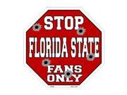 Smart Blonde Florida State Fans Only Metal Novelty Octagon Stop Sign Bs 309