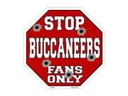 Smart Blonde Buccaneers Fans Only Metal Novelty Octagon Stop Sign BS 186