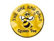 Smart Blonde The One and Only Queen Bee Metal Circular Parking Sign C 167