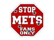 Smart Blonde Mets Fans Only Metal Novelty Octagon Stop Sign Bs 227