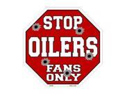 Smart Blonde Oilers Fans Only Metal Novelty Octagon Stop Sign Bs 295