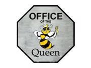 Smart Blonde Office Of The Queen Metal Novelty Octagon Stop Sign Bs 356