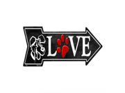Smart Blonde Love Dogs Novelty Metal Arrow Sign A 257