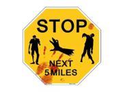 Smart Blonde Zombies Next 5 Miles Yellow Metal Novelty Octagon Stop Sign Bs 360