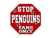 Smart Blonde Penguins Fans Only Metal Novelty Octagon Stop Sign Bs 283