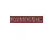 SmartBlonde Without Money We d All Be Rich Novelty Metal Vanity Mini Street Sign