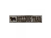 SmartBlonde Bulldog Trail Novelty Metal Vanity Mini Street Sign