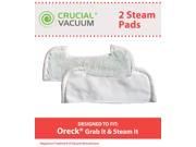2 Oreck Grab It Steam It Washable Reusable Mop Pads; Fits Oreck Grab It Steam It; Compare to Part SWSTEAMKIT2LRDesigned Engineered by Crucial Vacuum