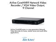 Airlive CoreNVR9 Network Video Recorder VGA Video Output 9 Channel