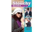 Leisure Arts Crochet Celebrity Slouchy Beanies For Th