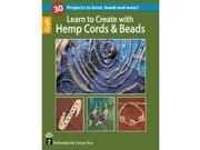 Leisure Arts Learn To Create With Hemp Cords Beads