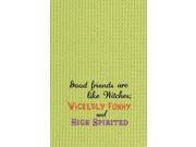 Good Friends Wickedly Funny High Spirited Waffle Weave Kitchen Dish Towel