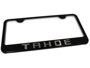 Chevrolet Tahoe Laser Etched Frame Black Gloss License Plate Frame LF.TAH.EB
