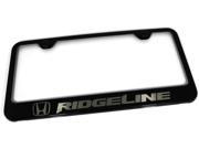 Honda Ridgeline Laser Etched Frame Black Gloss License Plate Frame LF.RID.EB